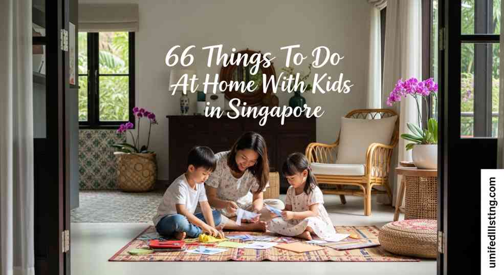 66 At-Home Kids Activities in SG